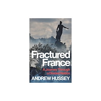 Granta Books Fractured France (inbunden, eng)