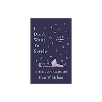Bonnier Books Ltd I Don't Want To Settle (häftad, eng)