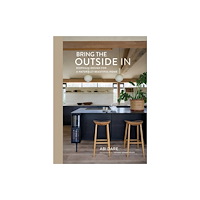 Ryland, Peters & Small Ltd Bring the Outside In (inbunden, eng)