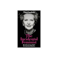 Swift Press The Incidental Feminist (inbunden, eng)