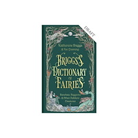 Octopus publishing group Briggs's Dictionary of Fairies (inbunden, eng)