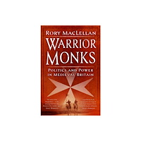 The History Press Ltd Warrior Monks (inbunden, eng)