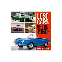 The History Press Ltd Lost Cars of the 1960s (häftad, eng)