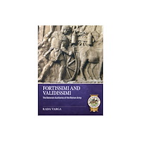 Helion & Company Fortissimi and Validissimi (häftad, eng)