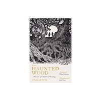 Oneworld Publications The Haunted Wood (häftad, eng)