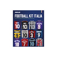 Pitch Publishing Ltd Football Kit Italia (inbunden, eng)