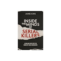 Octopus publishing group Inside the Minds of Serial Killers (häftad, eng)