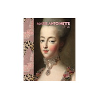 V & A Publishing Marie Antoinette Style (The Official V&A Exhibition Book) (inbunden, eng)