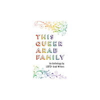 Saqi Books This Queer Arab Family (häftad, eng)