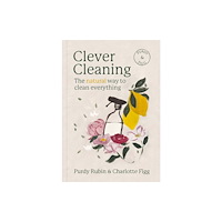 New River Books Ltd Clever Cleaning (inbunden, eng)