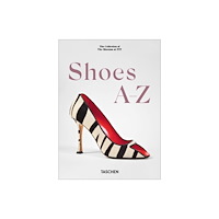 Taschen GmbH Shoes A–Z. 45th Ed. (inbunden, eng)