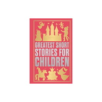 Prakash Books India Private Limited Greatest Short Stories for Children (inbunden, eng)