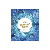 Insight Editions 100 Years of Anime (inbunden, eng)