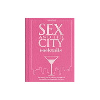 Insight Editions Sex and the City Cocktails (inbunden, eng)