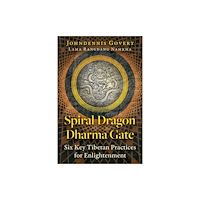 Inner Traditions Bear and Company Spiral Dragon Dharma Gate (häftad, eng)