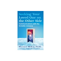 Inner Traditions Bear and Company Seeking Your Loved One on the Other Side (häftad, eng)