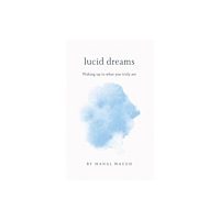 Austin Macauley Publishers Lucid Dreams (häftad, eng)