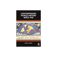 Taylor & francis ltd Contemporary World History Since 1945 (häftad, eng)