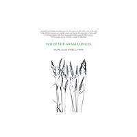 Luath Press Ltd When the Grass Dances (häftad, eng)