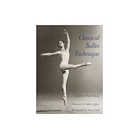 University Press of Florida Classical Ballet Technique (häftad, eng)