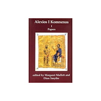 Belfast Byzantine Texts and Translations (BBTT) Alexios 1 Komnenos (inbunden, eng)