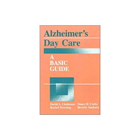 Taylor & francis inc Alzheimer's Day Care (inbunden, eng)