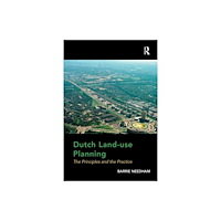 Taylor & francis ltd Dutch Land-use Planning (häftad, eng)