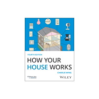 John Wiley & Sons Inc How Your House Works (häftad, eng)