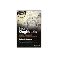 John Wiley & Sons Inc From Ought to Is (inbunden, eng)