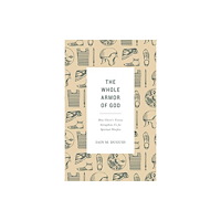 Crossway Books The Whole Armor of God (häftad, eng)
