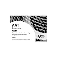 BPP Learning Media AAT Internal Accounting Systems and Controls (bok, spiral, eng)