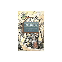 Haymarket Books From The Vanguard To The Margins: Workers In Hungary, 1939 To The Present: Selected Essays By Mark Pittaway (häftad, eng...