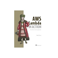 Manning Publications AWS Lambda in Action (häftad, eng)