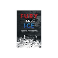 Casemate Publishers Fury and Ice (inbunden, eng)