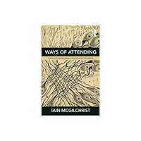 Taylor & francis ltd Ways of Attending (häftad, eng)