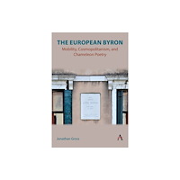 Anthem press The European Byron (inbunden, eng)