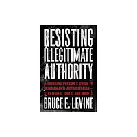 AK Press Resisting Illegitimate Authority (häftad, eng)