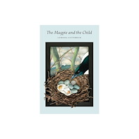 Wake Forest University Press The Magpie and the Child (häftad, eng)