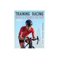 VeloPress Training and Racing with a Power Meter (häftad, eng)