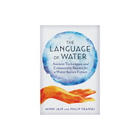 Synergetic Press Inc.,U.S. The Language of Water (häftad, eng)