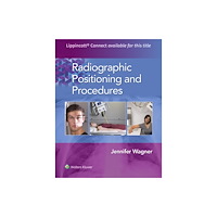Wolters Kluwer Health Radiographic Positioning and Procedures (inbunden, eng)