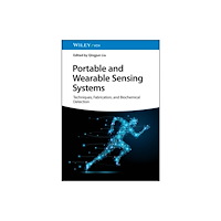 Wiley-VCH Verlag GmbH Portable and Wearable Sensing Systems (inbunden, eng)