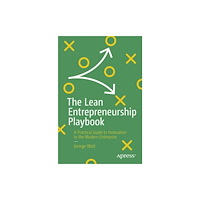 Springer-Verlag Berlin and Heidelberg GmbH & Co. K The Lean Entrepreneurship Playbook (häftad, eng)