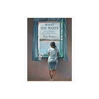 Red Hen Press What She Wants (inbunden, eng)