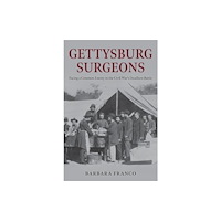 Stackpole Books Gettysburg Surgeons (inbunden, eng)
