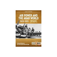 Helion & Company Air Power and the Arab World 1909-1955 Volume 11 (häftad, eng)