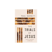 William b eerdmans publishing co The Trials of Jesus (häftad, eng)