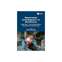 Taylor & francis ltd Emotional Intelligence in Dentistry (häftad, eng)