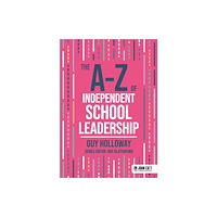 Hachette Learning The A-Z of Independent School Leadership (häftad, eng)