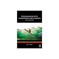 Taylor & francis ltd Psychoanalysis with Adolescents and Children (häftad, eng)
